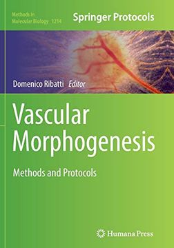 portada Vascular Morphogenesis: Methods and Protocols (Methods in Molecular Biology, 1214) (en Inglés)