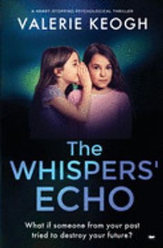 portada The Whispers'Echo: A Heart-Stopping Psychological Thriller (en Inglés)