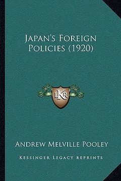 portada japan's foreign policies (1920) (en Inglés)