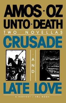 portada Unto Death: Crusade and Late Love (in English)