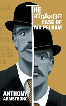 portada The Strange Case of Mr Pelham: A Classic Psychological Thriller (en Inglés)
