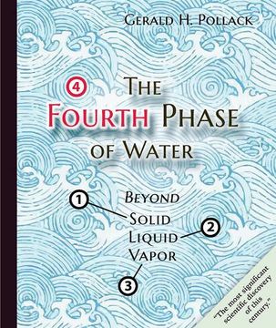 portada The Fourth Phase of Water: Beyond Solid, Liquid, and Vapor (libro en Inglés)