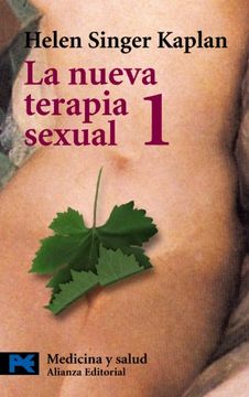 portada La Nueva Terapia Sexual, 1: Tratamiento Activo de las Disfunciones Sexuales (el Libro de Bolsillo - Ciencias)