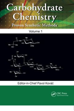 portada Carbohydrate Chemistry: Proven Synthetic Methods, Volume 1 (en Inglés)