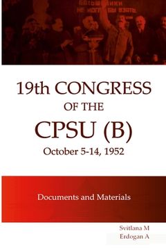 portada XIX Congress of the CPSU (B) Documents and Materials