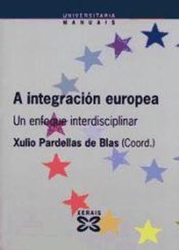 portada A Integracion Europea: Un Enfoque Interdisciplinar