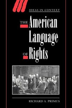 portada The American Language of Rights Paperback (Ideas in Context) (en Inglés)
