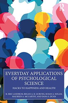 portada Everyday Applications of Psychological Science: Hacks to Happiness and Health (en Inglés)