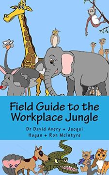 portada Field Guide to the Workplace Jungle