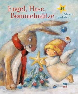 portada Engel, Hase, Bommelmütze: 24 Adventsgeschichten (en Alemán)