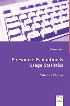 portada e-resource evaluation & usage statistics - selectors' choices (en Inglés)