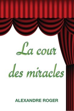 portada La cour des miracles (en Francés)