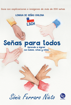 portada Señas Para Todos: Aprende a Signar con Bebés, Niñas y Niños