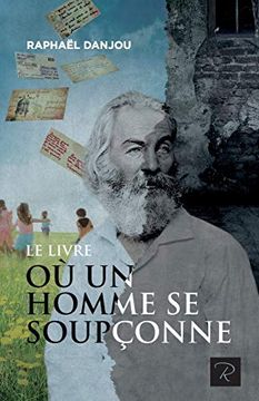 portada Le Livre où un Homme se Soupçonne (en Francés)