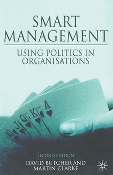 portada Smart Management: Using Politics in Organizations (en Inglés)