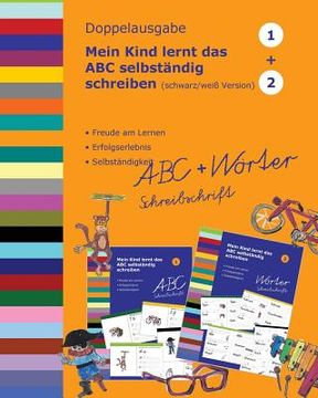 portada Mein Kind lernt das ABC selbständig schreiben: Doppelausgabe Schreibschrift schwarz-weiss (in German)