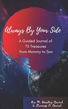 portada Always by Your Side: A Journal of 75 Guided Treasures From Mommy to son (in English)