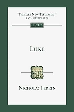 portada Luke: An Introduction and Commentary (Tyndale new Testament Commentaries, Volume 3) (en Inglés)