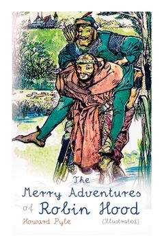 portada The Merry Adventures of Robin Hood (Illustrated): Children's Classics (en Inglés)