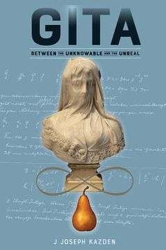 portada Gita: Between the Unknowable and the Unreal (en Inglés)