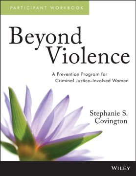 portada Beyond Violence: A Prevention Program for Criminal Justice-Involved Women, Participant Workbook (en Inglés)