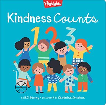 portada Kindness Counts 123: A Highlights(Tm) Book About Kindness (Highlights Books of Kindness) 