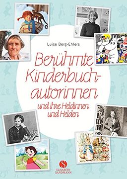 portada Berühmte Kinderbuchautorinnen und Ihre Heldinnen und Helden (en Alemán)