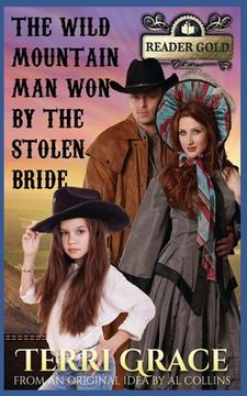portada The Wild Mountain Man Won By The Stolen Bride (en Inglés)