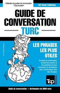 portada Guide de conversation Français-Turc et vocabulaire thématique de 3000 mots (in French)