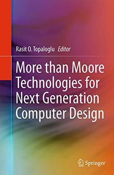 portada More Than Moore Technologies for Next Generation Computer Design (in English)