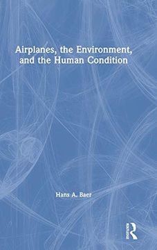 portada Airplanes, the Environment, and the Human Condition (en Inglés)