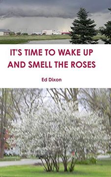 portada It's Time to Wake up and Smell the Roses (en Inglés)