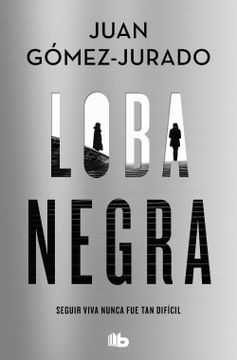 portada Loba Negra - Juan Gómez-Jurado - Libro Físico