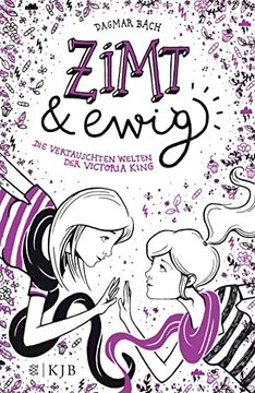 portada Zimt und Ewig: Die Vertauschten Welten der Victoria King (en Alemán)