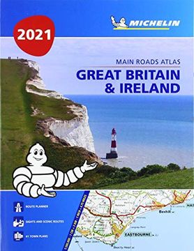 portada Great Britain & Ireland 2021 - Mains Roads Atlas (A4-Paperback): Tourist & Motoring Atlas a4 Paperback (Michelin Road Atlases) (en Inglés)
