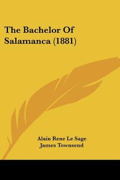 portada the bachelor of salamanca (1881)