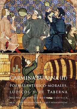 portada Carmina Burana (Ii): Poemas Satírico-Morales, Lúdicos y de Taberna: 31 (Clásicos Latinos Medievales y Renacentistas) (in Spanish)