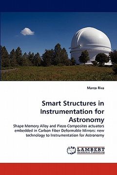 portada smart structures in instrumentation for astronomy (en Inglés)