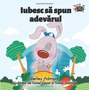 portada I Love to Tell the Truth (romanian children books, romanian kids books): romanian baby books, romanian for beginners (Romanian Bedtime Collection) (Romanian Edition)