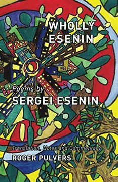 portada Wholly Esenin: Poems by Sergei Esenin (in English)