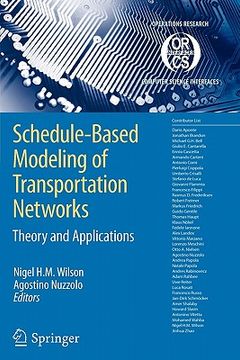 portada schedule-based modeling of transportation networks: theory and applications