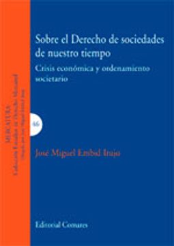 portada Sobre el derecho de sociedades de nuestro tiempo (Estudios Derecho Mercantil)