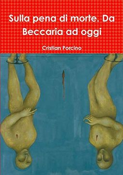 portada Sulla Pena di Morte. Da Beccaria ad Oggi (in Italian)