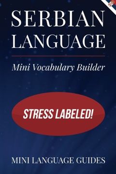 portada Serbian Language Mini Vocabulary Builder: Stress Labeled!
