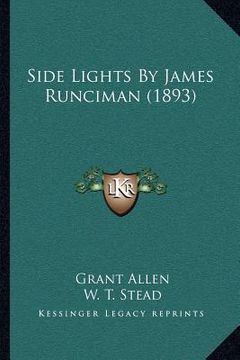 portada side lights by james runciman (1893) (en Inglés)