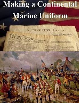 portada Making a Continental Marine Uniform (en Inglés)