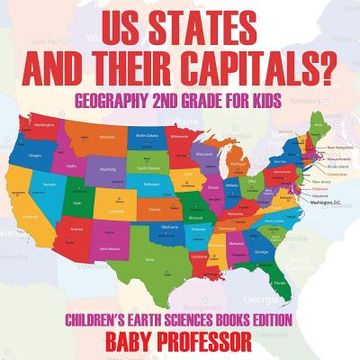 portada US States And Their Capitals: Geography 2nd Grade for Kids Children's Earth Sciences Books Edition (in English)