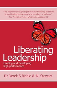 portada Liberating Leadership: Leading and Developing High Performance (en Inglés)