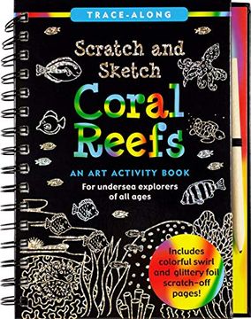 portada Scratch and Sketch Coral Reefs Trace Along: For Undersea Explorers of all Ages (Scratch and Sketch Trace-Along) (in English)