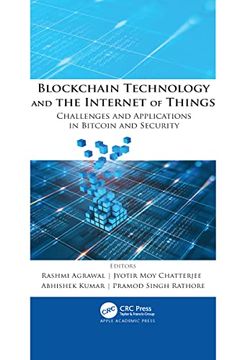 portada Blockchain Technology and the Internet of Things: Challenges and Applications in Bitcoin and Security (en Inglés)